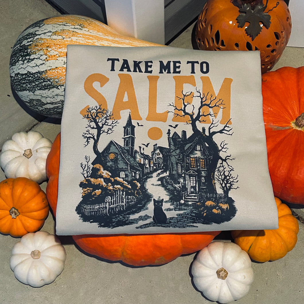 Take me Salem Sweatshirt