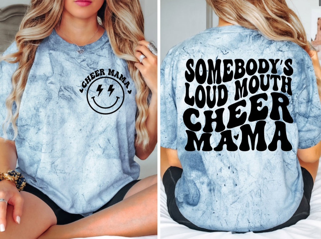 Somebody’s loud mouth cheer mama Tee Shirt